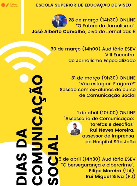 Dias da Comunicação Social estão de volta à ESEV. Escola Superior de Educação de Viseu