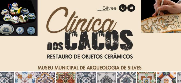 Silves | SERVIÇO DE CONSERVAÇÃO E RESTAURO DE SILVES PROMOVE “CLÍNICA DOS CACOS”