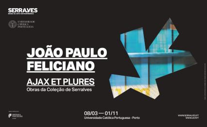 Universidade Católica e Serralves apresentam exposição de João Paulo Feliciano. Inauguração a 8 de março na Escola das Artes da Católica no Porto