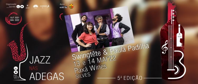 Silves | JAZZ NAS ADEGAS COM SWINGTÊTE & PAULA PADILHA
