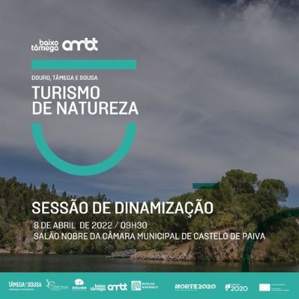 Castelo de Paiva vai acolher Sessão de Dinamização e Sensibilização. A propósito do “Turismo de Natureza “