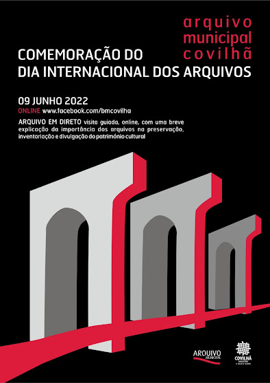 Covilhã | VISITA GUIADA E ONLINE NO DIA INTERNACIONAL DOS ARQUIVOS