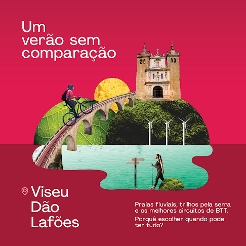 Viseu Dão Lafões propõe “Um Verão sem Comparação” e aspira a números históricos para região