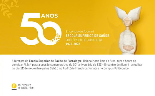 Comemorações dos 50 anos da Escola Superior de Saúde/IPP e Encontro de Alumni