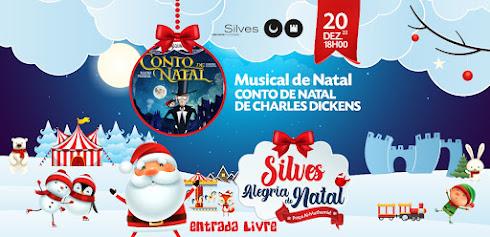 CONTO DE NATAL, DE CHARLES DICKENS, SOBE AO PALCO DE SILVES ALEGRIA DO NATAL A 20 DE DEZEMBRO