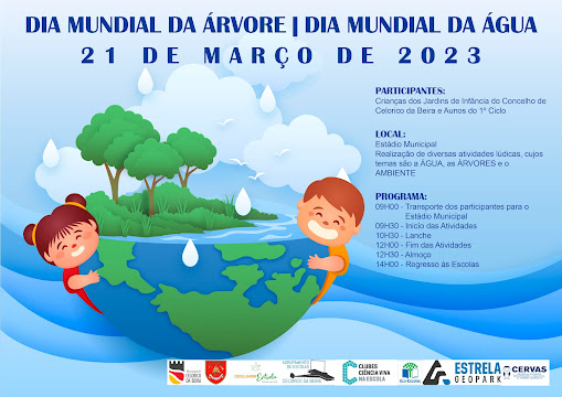 Celorico da Beira |21 de março Dia Mundial da Árvore e Dia Mundial da Água