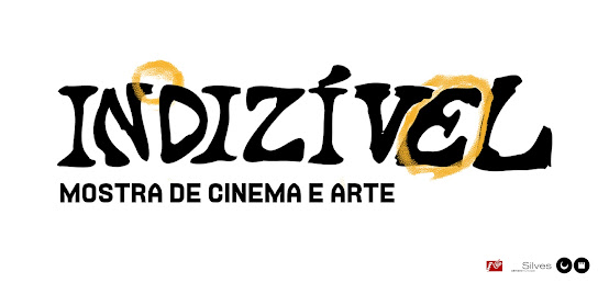 SILVES ACOLHE “INDIZÍVEL” MOSTRA DE CINEMA E ARTE