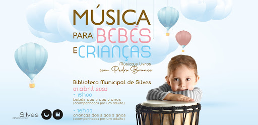 Silves | MÚSICA E LIVROS DÃO MOTE À PRÓXIMA SESSÃO DE “MÚSICA PARA BEBÉS E CRIANÇAS”