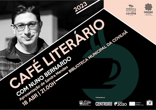COVILHÃ | NUNO BERNARDO NO “CAFÉ LITERÁRIO” E “TROCADO PARA MIÚDOS” DE ABRIL