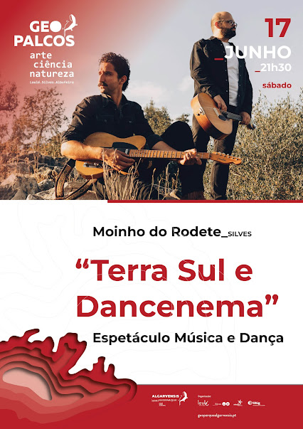 Em Silves | GEOPALCOS APRESENTA TERRA SUL E DANCENEMA NO MOINHO DO RODETE A 17 DE JUNHO