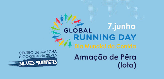 CENTRO DE MARCHA E CORRIDA DE SILVES – SILVES RUNNERS PROMOVE PARTICIPAÇÃO NO GLOBAL RUNNING DAY – DIA MUNDIAL DA CORRIDA