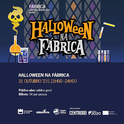 Aveiro | Halloween na Fábrica: Uma noite assustadoramente divertida!