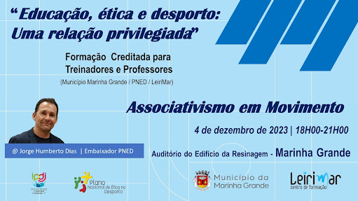Marinha Grande | FORMAÇÃO SOBRE EDUCAÇÃO, ÉTICA E DESPORTO NO DIA 4 DE DEZEMBRO
