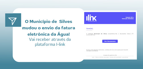 FATURA ELETRÓNICA DA ÁGUA DO MUNICÍPIO DE SILVES PASSA A SER DISPONIBILIZADA ATRAVÉS DA PLATAFOTRMA ILINK