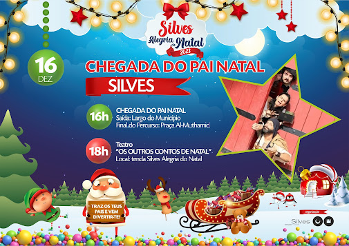 PAI NATAL CHEGA A SILVES A 16 DE DEZEMBRO EM CLIMA DE MUITA FESTA E DIVERSÃO