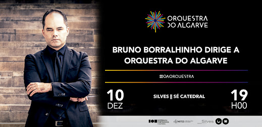 SÉ DE SILVES RECEBE “BRUNO BORRALHINHO DIRIGE A ORQUESTRA DO ALGARVE”