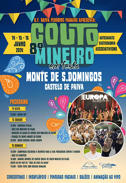 Castelo de Paiva | Evento com música, gastronomia e actividades culturais. VIII COUTO MINEIRO EM FESTA NO MONTE DE S. DOMINGOS