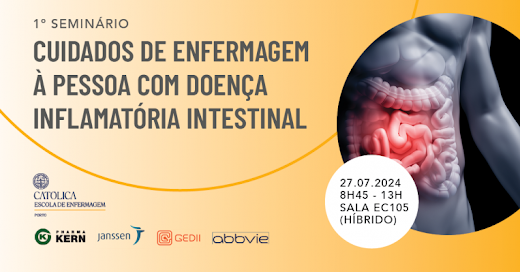 Dia 27 de julho, às 8h45, na Escola de Enfermagem (Porto). Universidade Católica debate Cuidados de Enfermagem à Pessoa com Doença Inflamatória Intestinal