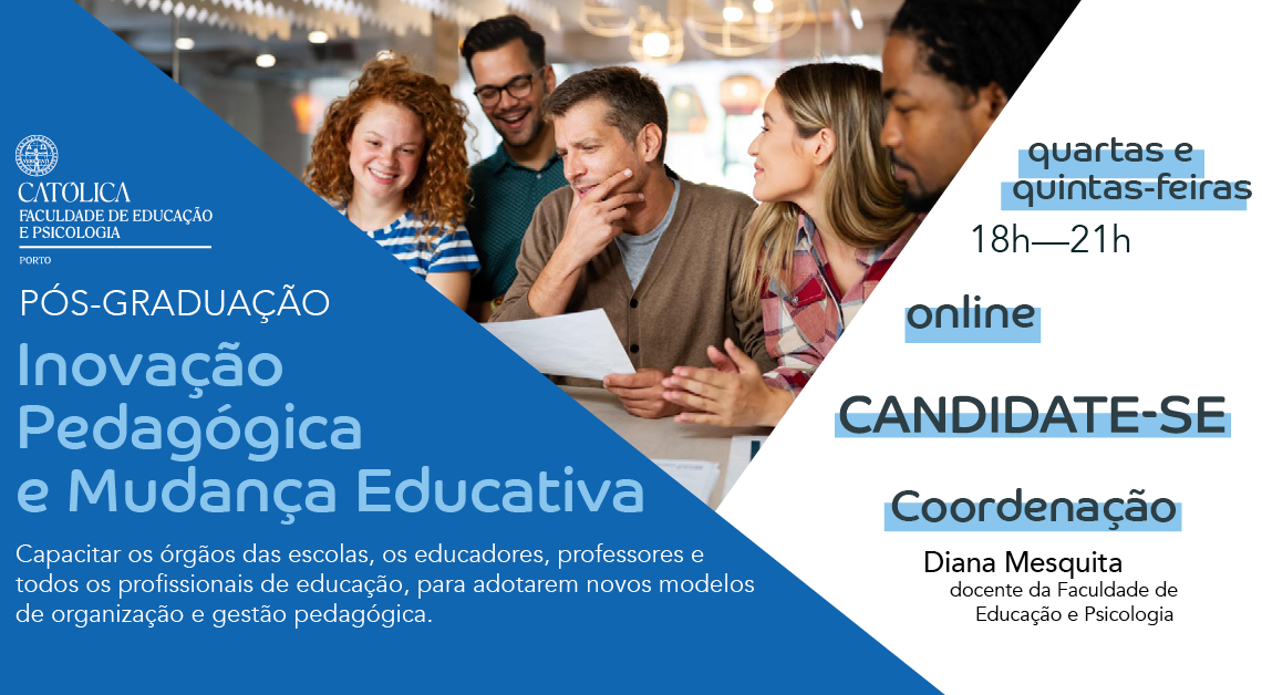 PR_UCP abre nova Pós-Graduação em Inovação Pedagógica e Mudança Educativa para Capacitar Profissionais de Educação