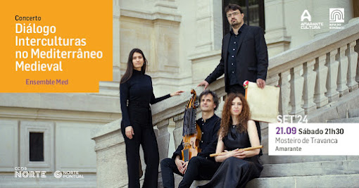 Concerto do Ensemble Med no Mosteiro de Travanca