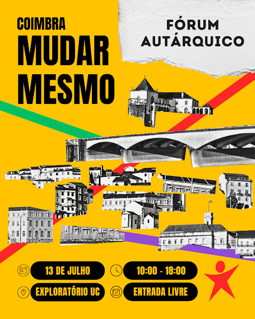 Coimbra: Mudar Mesmo – fórum autárquico a 13 de julho