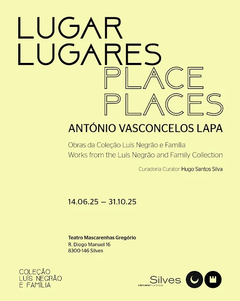 EXPOSIÇÃO “LUGAR LUGARES” NO TEATRO MASCARENHAS GREGÓRIO, EM SILVES, DE 14 DE JUNHO A 31 DE OUTUBRO