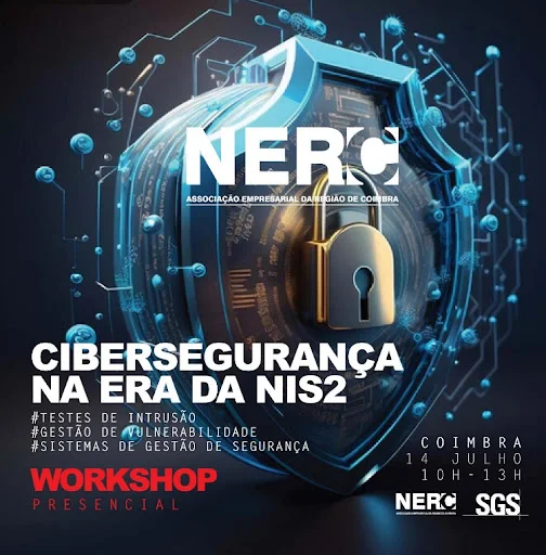 CAPACITAÇÃO DAS EMPRESAS DA REGIÃO DE COIMBRA SOBRE OS DESAFIOS DA CIBERSEGURANÇA NA ERA DA NIS2