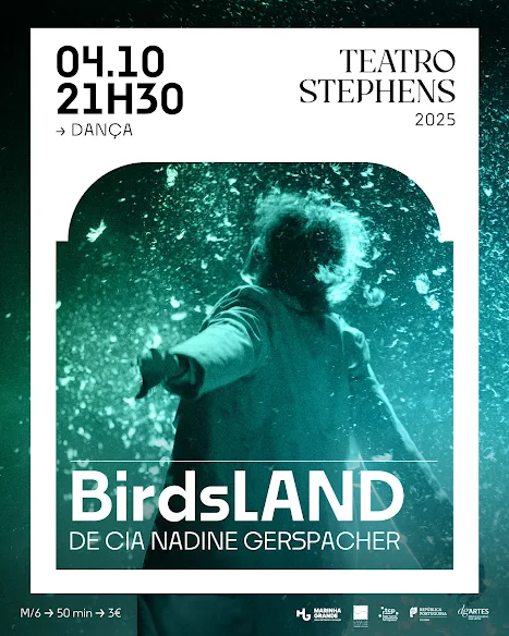 Marinha Grande | TEATRO STEPHENS RECEBE ESPETÁCULO INTERNACIONAL DE DANÇA “BIRDSLAND”
