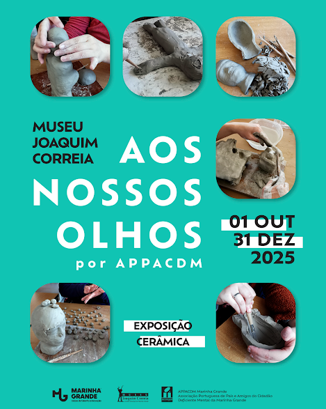 Marinha Grande | MUSEU JOAQUIM CORREIA INAUGURA EXPOSIÇÃO “AOS NOSSOS OLHOS”