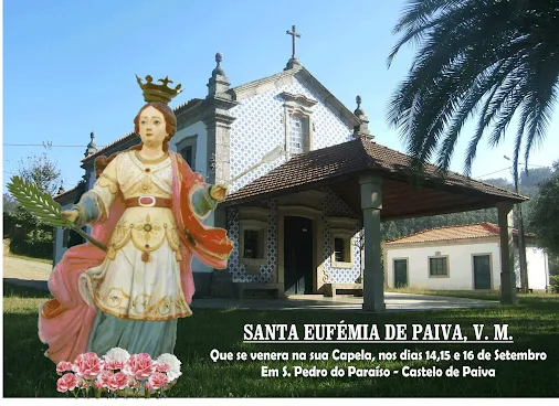 A mais emblemática e concorrida romaria do concelho. FESTA EM HONRA DE SANTA EUFÉMIA