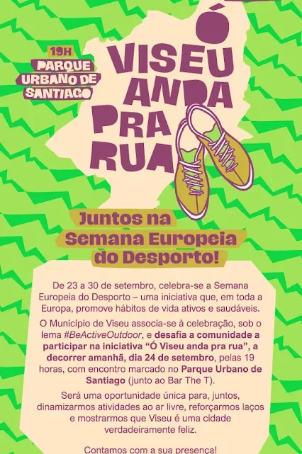 Ó Viseu Anda Pra Rua! Amanhã, juntos, pelas 19H, no Parque Urbano de Santiago para celebrar a Semana Europeia do Desporto