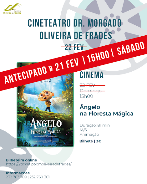 Oliveira de Frades | Sessão de Cinema: Ângelo na Floresta Mágica | Antecipada para o dia 21 FEV | 15h00 | Cineteatro Dr. Morgado – Casa das Artes de Oliveira de Frades