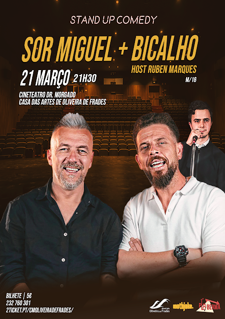Oliveira de Frades | Stand Up Comedy: Sor Miguel + Bicalho | Host Ruben Marques
