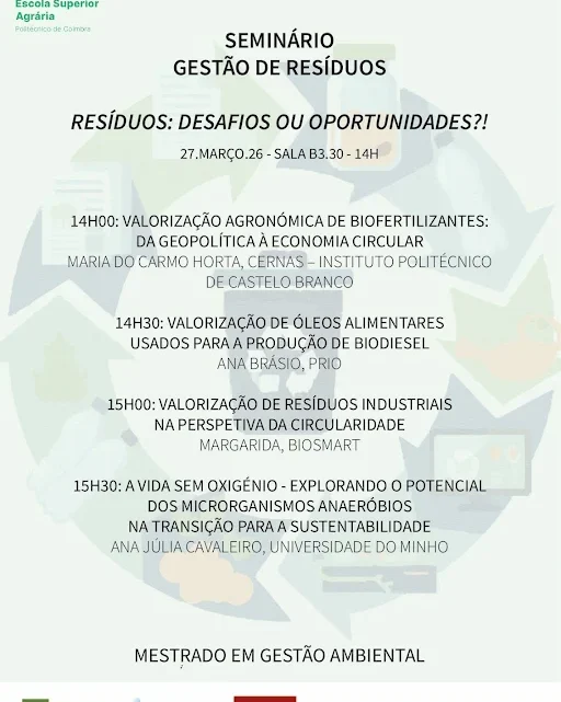 27 de março | 14h00 às 16h00 | ESAC, sala B3.30. Agrária de Coimbra acolhe seminário “Resíduos: Desafios ou Oportunidades?!”