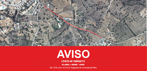 CORTE DE TRÂNSITO, DIA 08 DE ABRIL, NO CM 1279 (ZONA DA TORRE), NA FREGUESIA DE ARMAÇÃO DE PÊRA