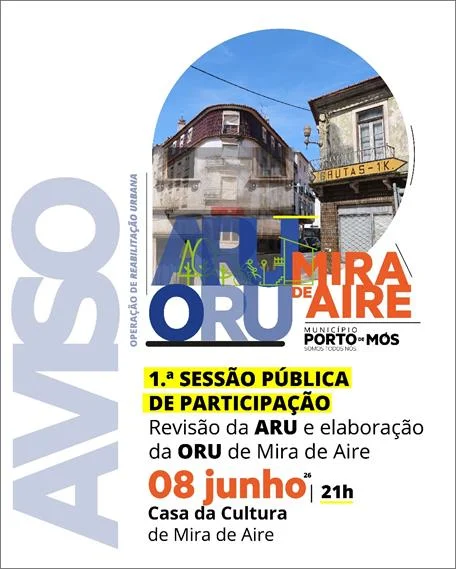1.ª Sessão Pública de Participação dedicada à revisão da Área de Reabilitação Urbana (ARU) e à elaboração da Operação de Reabilitação Urbana (ORU) de Mira de Aire