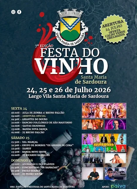 Castelo de Paiva | CERTAME DEDICADO AOS VINHOS, GASTRONOMIA E ANIMAÇÃO. FREGUESIA DE SANTA MARIA DE SARDOURA ACOLHE 7ª FESTA DO VINHO GASTRONOMIA E ACTIVIDADES