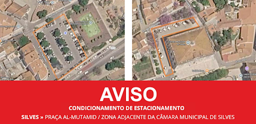 Silves | CONDICIONAMENTO DE ESTACIONAMENTO NA PRAÇA AL-MUTAMID E ZONA TRASEIRA DOS PAÇOS DO CONCELHO, A PARTIR DE 20 DE JULHO
