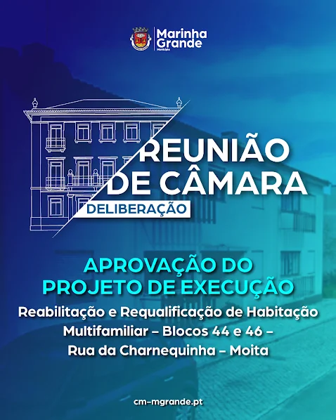 CÂMARA MUNICIPAL APROVA PROJETO DE REABILITAÇÃO DOS BLOCOS DE HABITAÇÃO SOCIAL NA MOITA