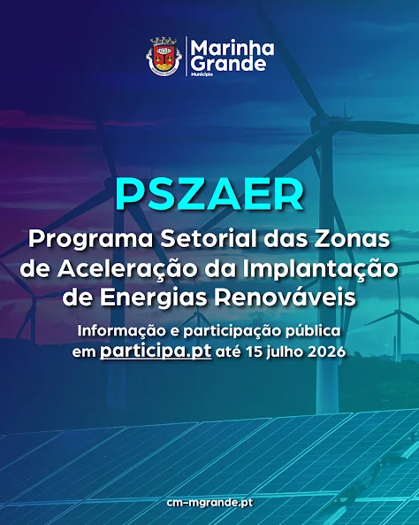 DISCUSSÃO PÚBLICA DA PROPOSTA DO PROGRAMA SETORIAL DAS ZONAS DE ACELERAÇÃO DE ENERGIAS RENOVÁVEIS ATÉ 15 DE JULHO