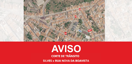Silves | RUA NOVA DA BOA VISTA COM CORTE DE TRÂNSITO NO DIA 17 DE JULHO