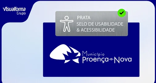 Município de Proença a Nova distinguido com o Selo Prata de Usabilidade e Acessibilidade no site autárquico