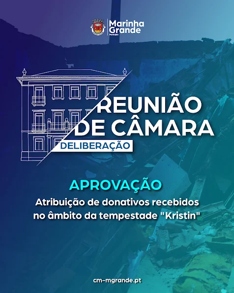 Marinha Grande | ATRIBUIÇÃO DE DONATIVOS RECEBIDOS NO ÂMBITO DA TEMPESTADE “KRISTIN”