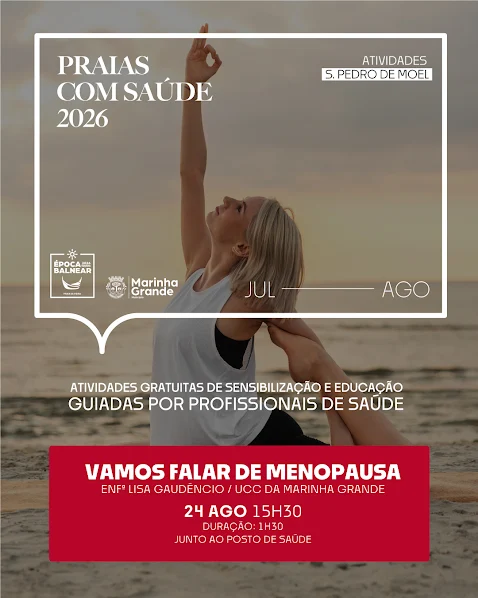 MUNICÍPIO DA MARINHA GRANDE PROMOVE CONVERSA SOBRE A MENOPAUSA EM SÃO PEDRO DE MOEL
