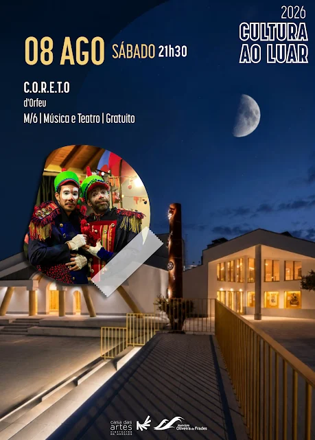 Oliveira de Frades | Cultura ao Luar | C.O.R.E.T.O.